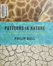 Patterns in nature by Philip Ball
