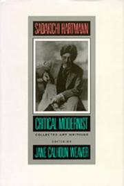 Cover of: Sadakichi Hartmann: critical modernist : collected art writings