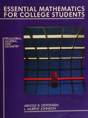 Cover of: Essential mathematics for college students: prealgebra, algebra and geometry