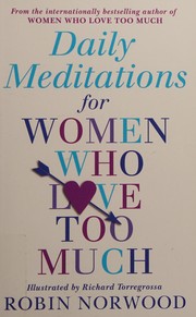 Cover of: Daily Meditations for Women Who Love Too Much