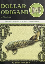 Dollar origami by Won Park