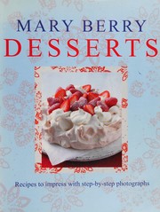 Cover of: Desserts by Mary Berry