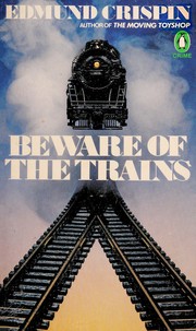 Cover of: Beware of the trains