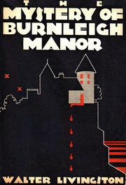Cover of: The mystery of Burnleigh manor by Walter Livingston