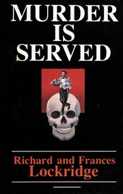 Cover of: Murder is served by Richard Lockridge
