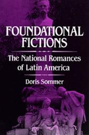 Cover of: Foundational Fictions: The National Romances of Latin America (Latin American Literature and Culture, No 8)