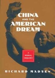 Cover of: China and the American dream by Madsen, Richard