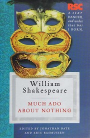 Cover of: Much Ado about Nothing by William Shakespeare, Jonathan Bate, Eric Rasmussen