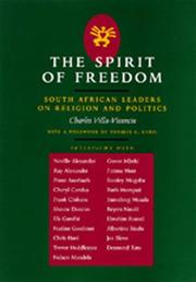 The spirit of freedom : South African leaders on religion and politics