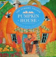 Cover of: Pumpkin House (Nursery Village)