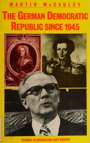 Cover of: The German Democratic Republic since 1945