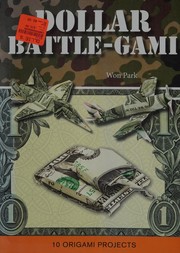Dollar Battle-Gami by Won Park