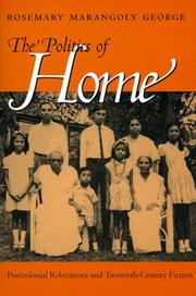 Cover of: The politics of home by Rosemary Marangoly George