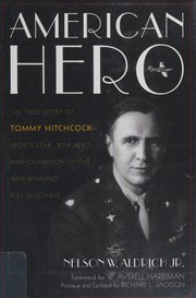 American hero by Aldrich, Nelson W.