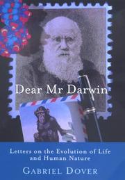 Dear Mr. Darwin : letters on the evolution of life and human nature