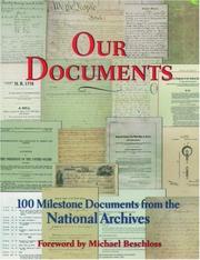 Our documents : 100 milestone documents from the National Archives