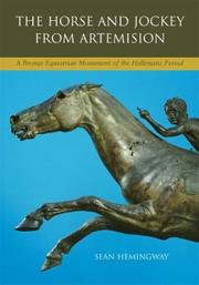 The horse and jockey from Artemision : a bronze equestrian monument of the Hellenistic period