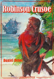 Cover of: Robinson Crusoe: leben und abenteuer