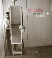 Childsplay : the art of Allan Kaprow