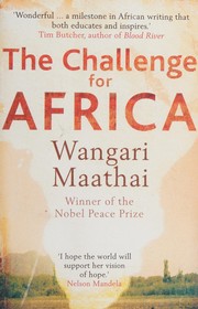 Cover of: Challenge for Africa by Wangari Maathai