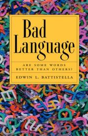 Cover of: Bad Language by Edwin L. Battistella