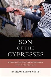 Cover of: Son of the Cypresses: Memories, Reflections, and Regrets from a Political Life (S. Mark Taper Foundation Book in Jewish Studies)