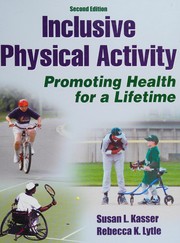 Inclusive Physical Activity-2nd Edition by Susan L. Kasser, Rebecca K. Lytle