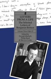 Cover of: Letters from a life: the selected letters and diaries of Benjamin Britten, 1913-1976