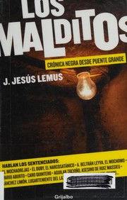 Los malditos by J. Jesús Lemus