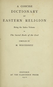 Cover of: A concise dictionary of Eastern religion: being the index volume to The sacred books of the East