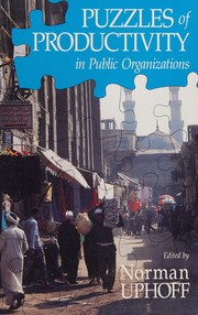 Cover of: Puzzles of productivity in public organizations