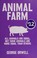 Cover of: ANIMAL FARM