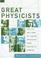 Cover of: Great Physicists