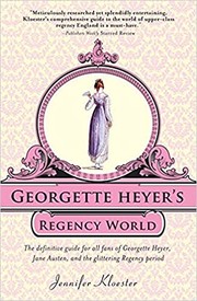 Cover of: Georgette Heyer's Regency world by Jennifer Kloester