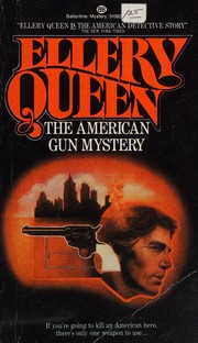 Cover of: American Gun Mystery by Ellery Queen