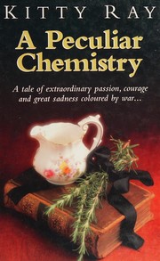 Cover of: A Peculiar Chemistry