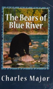Cover of: The bears of Blue River