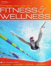 Cover of: Principles and labs for fitness and wellness