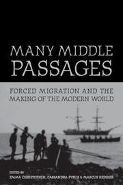 Many middle passages : forced migration and the making of the modern world