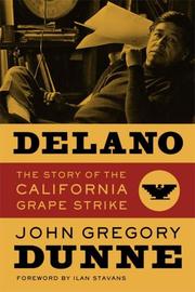 Delano by John Gregory Dunne