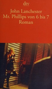 Cover of: Mr. Phillips von 6 bis 7: Roman