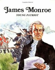 Cover of: James Monroe, young patriot