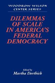 Cover of: Dilemmas of Scale in America's Federal Democracy (Woodrow Wilson Center Press)