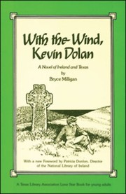 Cover of: With the Wind, Kevin Dolan: A Novel of Ireland and Texas