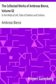 Cover of: The Collected Works of Ambrose Bierce, Volume 02 by 