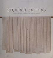 Cover of: Sequence knitting