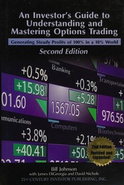 Investor's Guide to Understanding and Mastering Options Trading by Bill Johnson