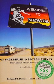 Cover of: Of sagebrush & slot machines: this curious place called Nevada