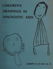 Cover of: Children's drawings as diagnostic aids by Joseph H. Di Leo