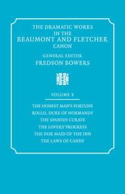 The dramatic works in the Beaumont and Fletcher canon